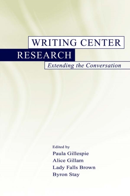 Writing Center Research : Extending the Conversation, EPUB eBook