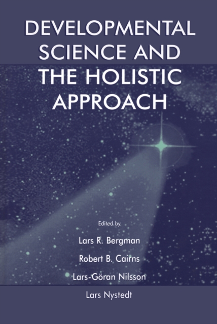 Developmental Science and the Holistic Approach, PDF eBook