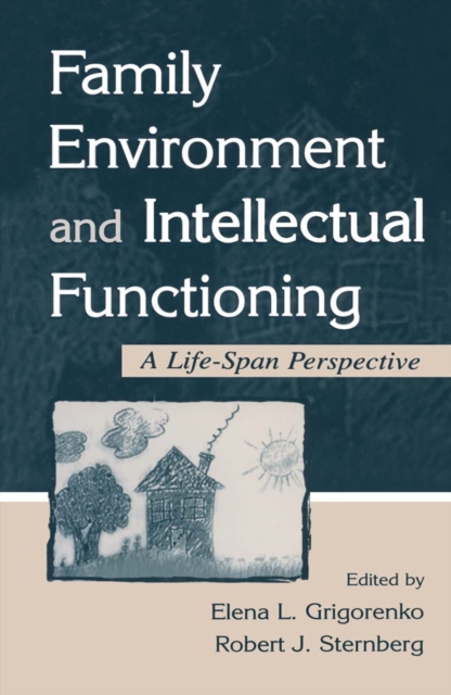Family Environment and Intellectual Functioning : A Life-span Perspective, EPUB eBook