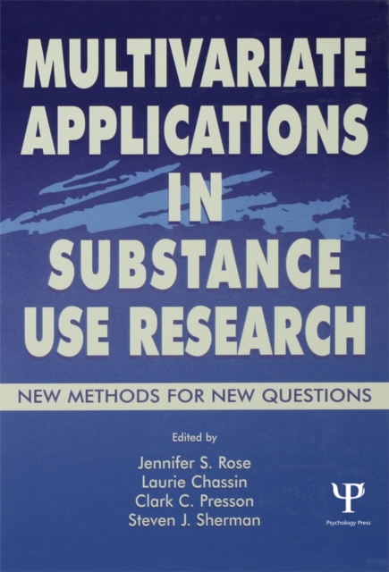 Multivariate Applications in Substance Use Research : New Methods for New Questions, PDF eBook