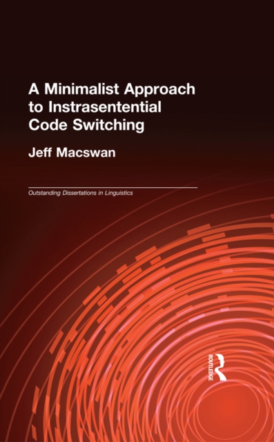 A Minimalist Approach to Intrasentential Code Switching, EPUB eBook