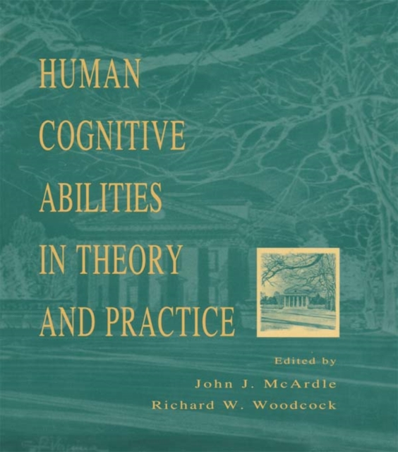 Human Cognitive Abilities in Theory and Practice, PDF eBook