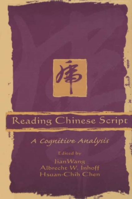 Reading Chinese Script : A Cognitive Analysis, PDF eBook