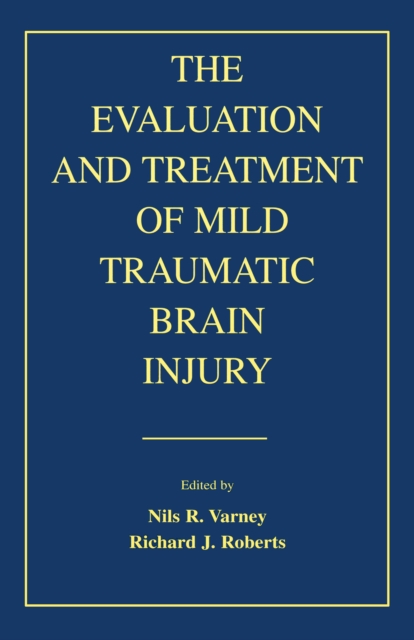 The Evaluation and Treatment of Mild Traumatic Brain Injury, PDF eBook