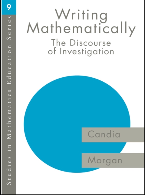 Writing Mathematically : The Discourse of 'Investigation', PDF eBook