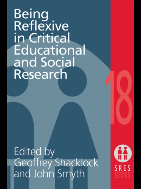 Being Reflexive in Critical and Social Educational Research, EPUB eBook