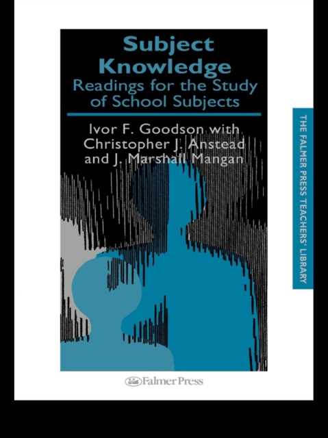Subject Knowledge : Readings For The Study Of School Subjects, PDF eBook