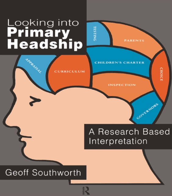 Looking Into Primary Headship : A Research Based Interpretation, PDF eBook