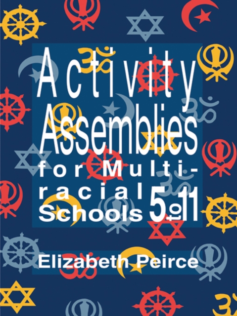 Activity Assemblies For Multi-Racial Schools 5-11, EPUB eBook