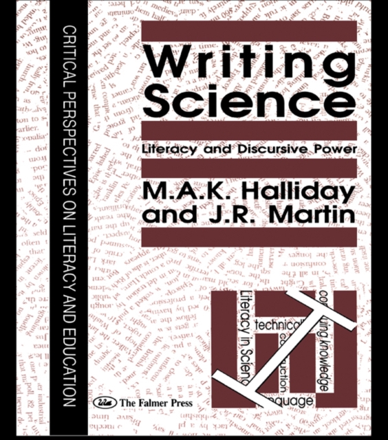 Writing Science : Literacy And Discursive Power, PDF eBook