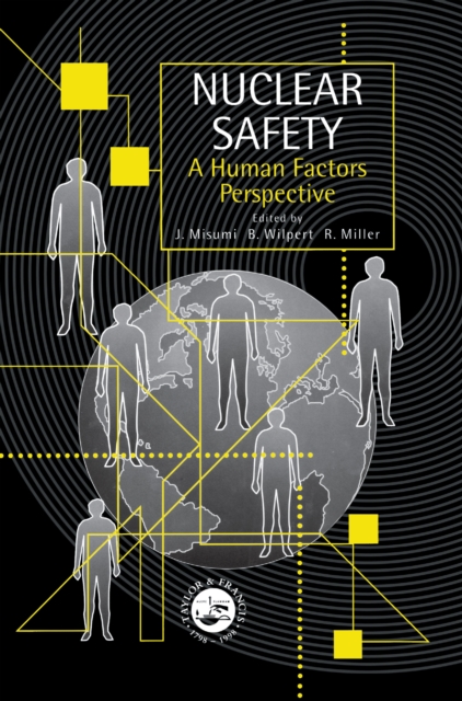 Nuclear Safety : A Human Factors Perspective, EPUB eBook