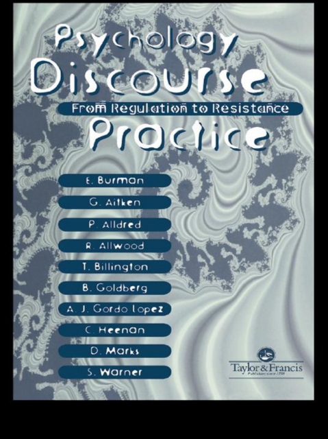 Psychology, Discourse And Social Practice : From Regulation To Resistance, EPUB eBook