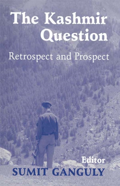 The Kashmir Question : Retrospect and Prospect, EPUB eBook
