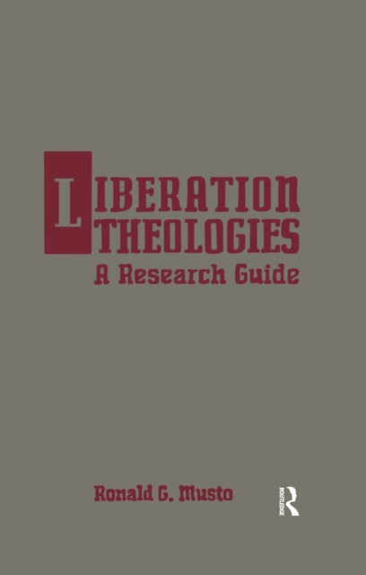 Liberation Theologies : A Research Guide, EPUB eBook