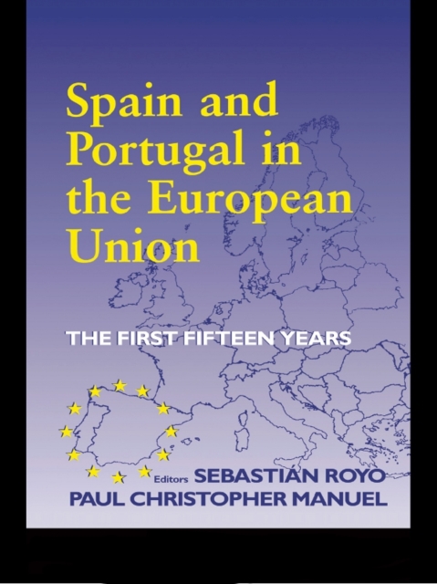 Spain and Portugal in the European Union : The First Fifteen Years, EPUB eBook