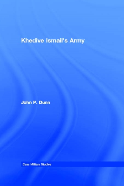 Khedive Ismail's Army, EPUB eBook
