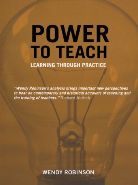 Power to Teach : Learning Through Practice, EPUB eBook