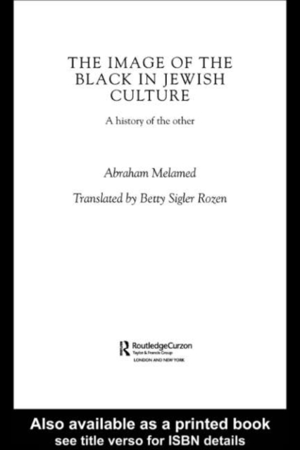The Image of the Black in Jewish Culture : A History of the Other, PDF eBook