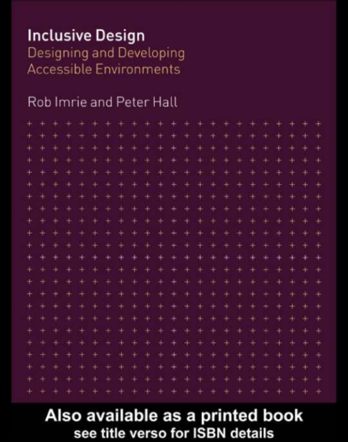 Inclusive Design : Designing and Developing Accessible Environments, PDF eBook