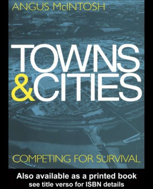 Towns and Cities : Competing for survival, PDF eBook