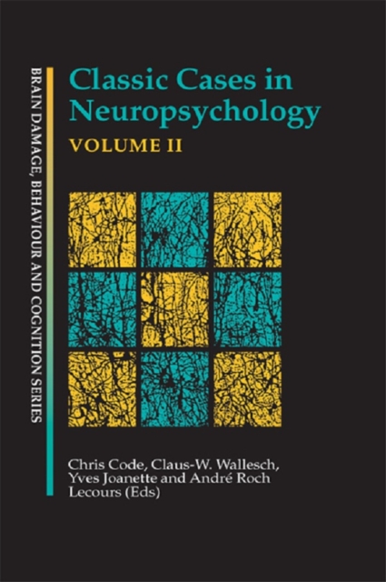 Classic Cases in Neuropsychology, Volume II, PDF eBook
