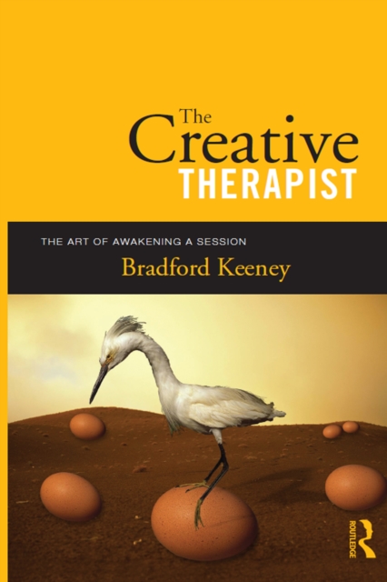 The Creative Therapist : The Art of Awakening a Session, PDF eBook