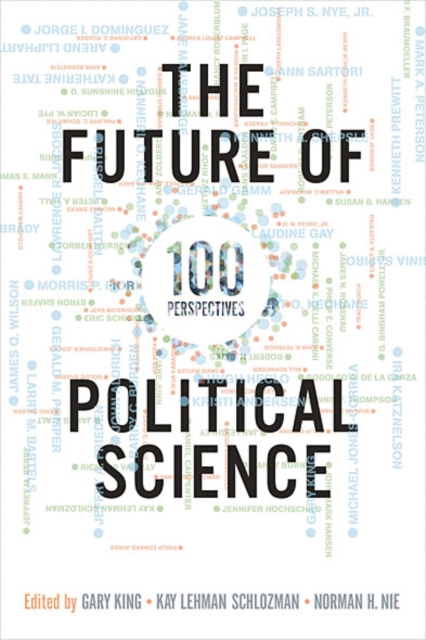 The Future of Political Science : 100 Perspectives, EPUB eBook