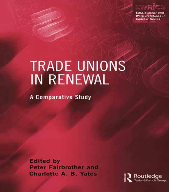 Trade Unions in Renewal : A Comparative Study, PDF eBook