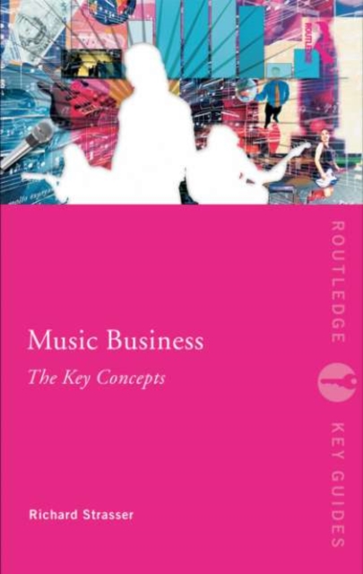 Music Business: The Key Concepts, PDF eBook