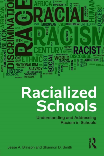 Racialized Schools : Understanding and Addressing Racism in Schools, EPUB eBook