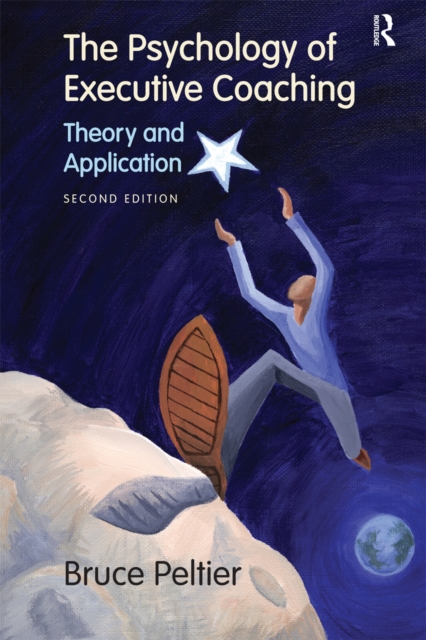 The Psychology of Executive Coaching : Theory and Application, EPUB eBook
