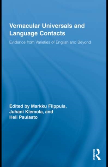 Vernacular Universals and Language Contacts : Evidence from Varieties of English and Beyond, PDF eBook