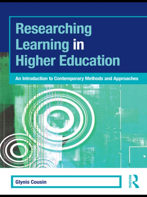Researching Learning in Higher Education : An Introduction to Contemporary Methods and Approaches, PDF eBook