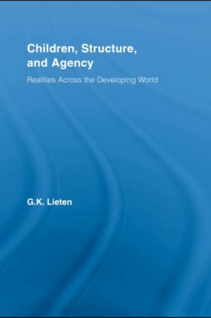 Children, Structure and Agency : Realities Across the Developing World, PDF eBook