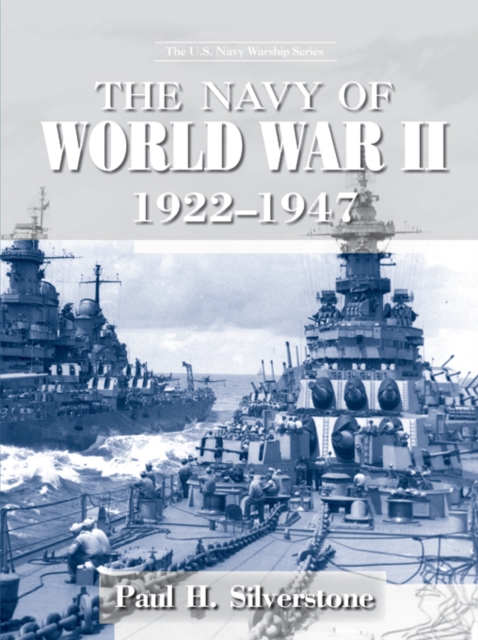 The Navy of World War II, 1922-1947, EPUB eBook