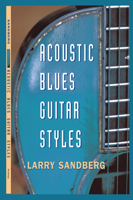 Acoustic Blues Guitar Styles, EPUB eBook