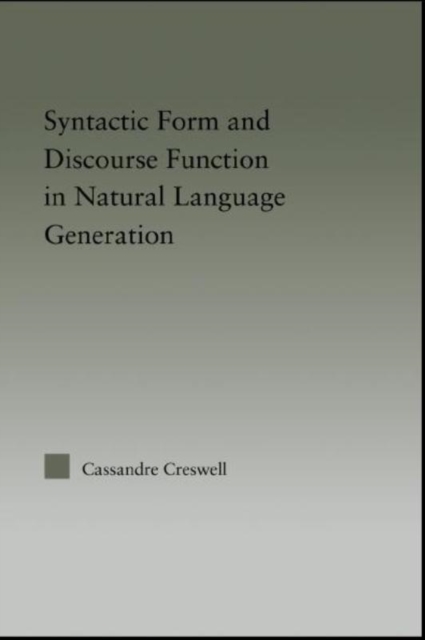 Discourse Function & Syntactic Form in Natural Language Generation, EPUB eBook