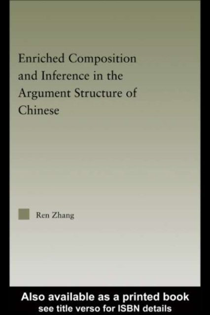 Enriched Composition and Inference in the Argument Structure of Chinese, PDF eBook
