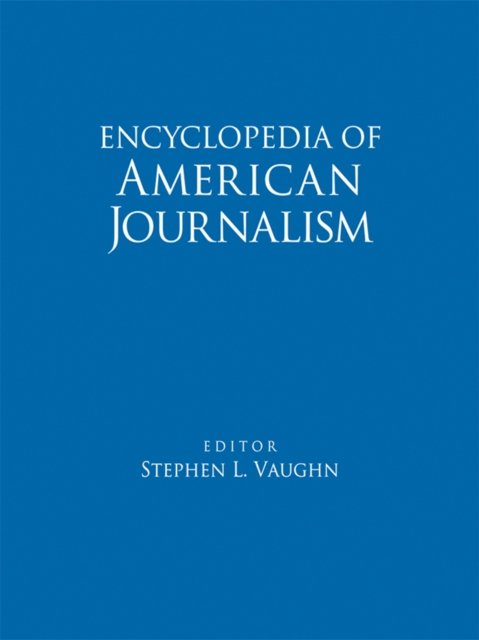 Encyclopedia of American Journalism, EPUB eBook