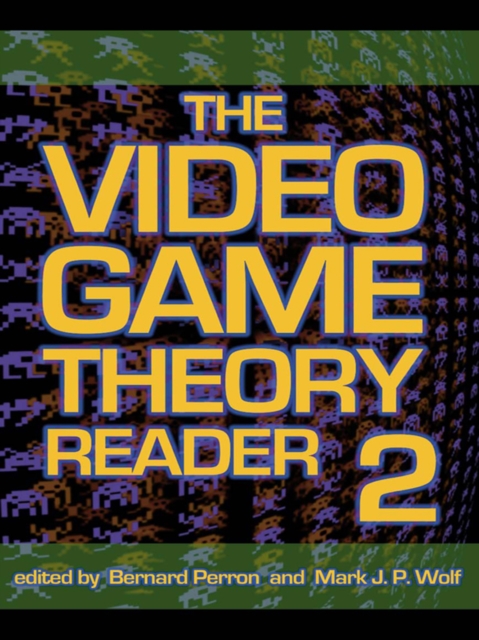 The Video Game Theory Reader 2, EPUB eBook