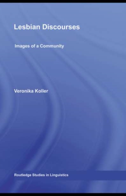 Lesbian Discourses : Images of a Community, PDF eBook