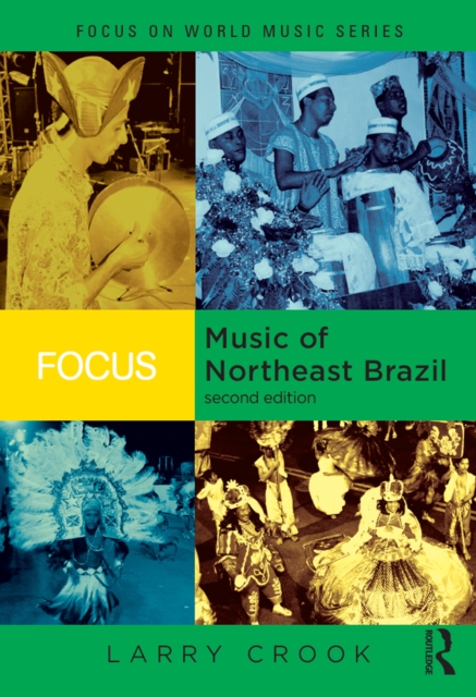 Focus: Music of Northeast Brazil, EPUB eBook