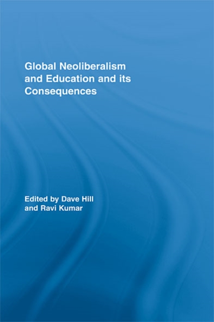 Global Neoliberalism and Education and its Consequences, EPUB eBook
