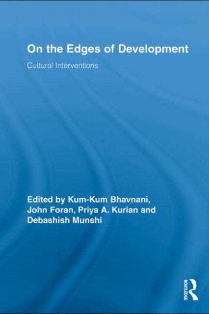 On the Edges of Development : Cultural Interventions, PDF eBook