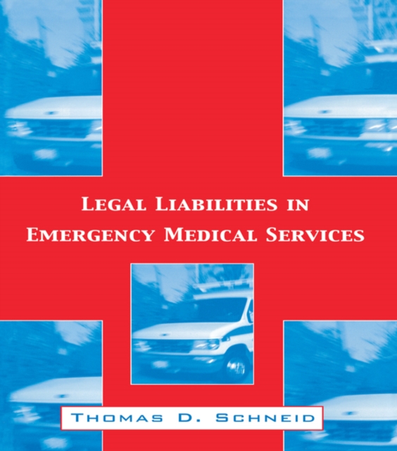 Legal Liabilities in Emergency Medical Services, EPUB eBook