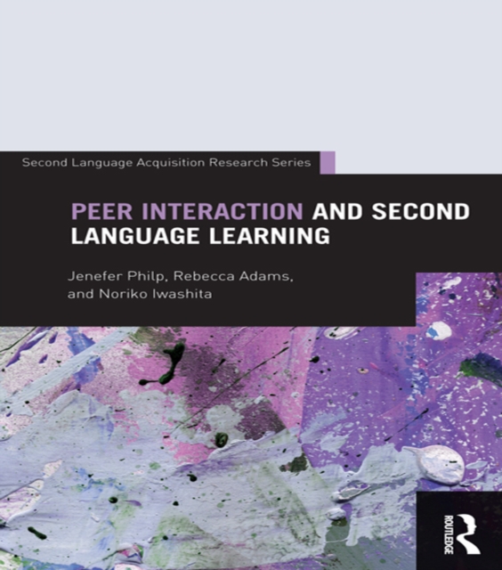 Peer Interaction and Second Language Learning, PDF eBook