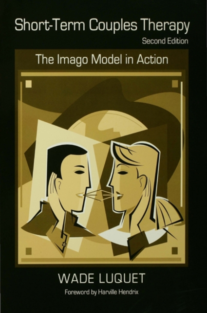 Short-Term Couples Therapy : The Imago Model in Action, EPUB eBook