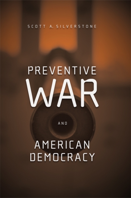 Preventive War and American Democracy, EPUB eBook