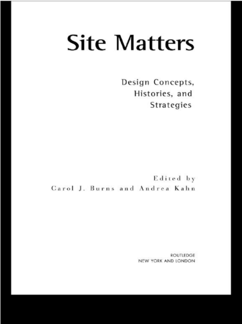 Site Matters : Design Concepts, Histories and Strategies, EPUB eBook