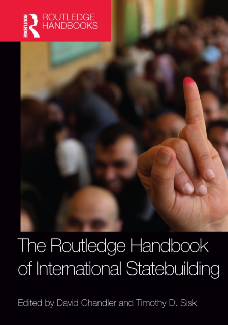 Routledge Handbook of International Statebuilding, PDF eBook